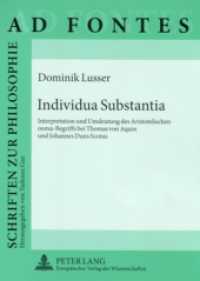 Individua Substantia : Interpretation und Umdeutung des Aristotelischen   s  -Begriffs bei Thomas von Aquin und Johannes Duns Scotus. Masterarbeit. (Ad Fontes .1) （2006. 252 S. 21 cm）