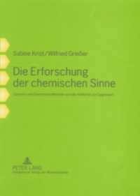 Die Erforschung der chemischen Sinne : Geruchs- und Geschmackstheorien von der Antike bis zur Gegenwart （2006. 212 S. 210 mm）