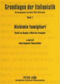Alchimie famigliari : Studi su Beppe e Marisa Fenoglio- Con la collaborazione di Patrizia Farinelli (Grundlagen der Italianistik .7) （2006. 210 S. 21 cm）