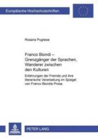 Franco Biondi - Grenzgänger der Sprachen, Wanderer zwischen den Kulturen (Europäische Hochschulschriften / European University Studies/Publications Universitaires Européenne .19) （Neuausg. 2006. 150 S. 210 mm）