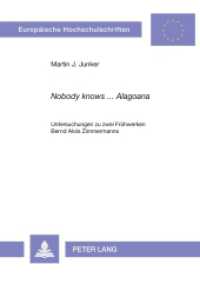 "Nobody knows ... Alagoana" : Untersuchungen zu zwei Frühwerken Bernd Alois Zimmermanns. Masterarbeit. (Europäische Hochschulschriften / European University Studies/Publications Universitaires Européenne .25) （2007. 144 S. 21 cm）