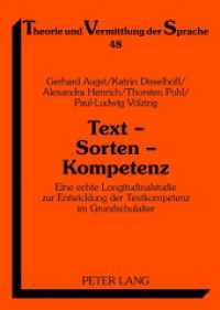 Text - Sorten - Kompetenz : Eine echte Longitudinalstudie zur Entwicklung der Textkompetenz im Grundschulalter (Theorie und Vermittlung der Sprache .48) （2007. 422 S. 210 mm）