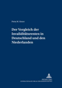 Der Vergleich der Invaliditätsrenten in Deutschland und den Niederlanden : Dissertationsschrift. (Schriften zum Deutschen und Europäischen Arbeits- und Sozialrecht .6) （2006. XXX, 427 S. 21 cm）
