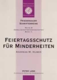 Feiertagsschutz für Minderheiten : Dissertationsschrift (Friedensauer Schriftenreihe .11) （Neuausg. 2006. 226 S. 210 mm）