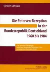 Die Petersen-Rezeption in der Bundesrepublik Deutschland 1960 bis 1984 : Die Jenaplan-Pädagogik zwischen "defensiver Rezeption" und einsetzender "Petersen-Kritik" （2006. 558 S. 210 mm）