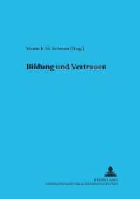 Bildung und Vertrauen (Psychologie und Gesellschaft .5) （2006. 190 S. 21 cm）