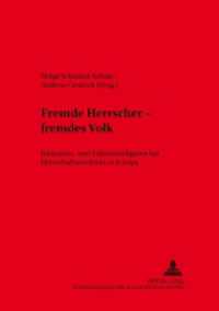 Fremde Herrscher - fremdes Volk : Inklusions- und Exklusionsfiguren bei Herrschaftswechseln in Europa (Inklusion/Exklusion .1) （2006. 392 S. 22 cm）
