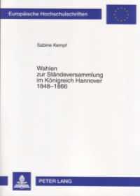 Wahlen zur Ständeversammlung im Königreich Hannover 1848-1866 (Europäische Hochschulschriften / European University Studies/Publications Universitaires Européenne .10) （2006. 878 S. 210 mm）