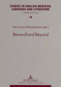 "Beowulf" and Beyond (Studies in English Medieval Language and Literature .18) （2006. XX, 338 S. 210 mm）