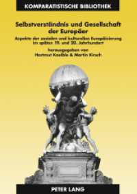 Selbstverständnis und Gesellschaft der Europäer (Komparatistische Bibliothek / Comparative Studies Series / Bibliothèque d'Études Comparatives .16) （2007. 458 S. 210 mm）