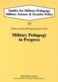 Military Pedagogy in Progress (Studies for Military Pedagogy, Military Science & Security Policy .10) （2007. 292 S. 21 cm）