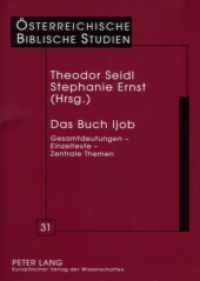 Das Buch Ijob : Gesamtdeutungen - Einzeltexte - Zentrale Themen (Österreichische Biblische Studien .31) （2007. II, 314 S. 240 mm）