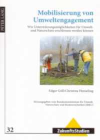 Mobilisierung von Umweltengagement : Wie Unterstützungsmöglichkeiten für Umwelt- und Naturschutz erschlossen werden können- Herausgegeben vom Umweltbundesamt (UBA) (ZukunftsStudien .32) （2007. 142 S. 220 mm）