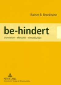 be-hindert : Sichtweisen - Menschen - Entwicklungen （2007. 186 S. 21 cm）