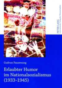 Erlaubter Humor im Nationalsozialismus (1933-1945) （2007. 148 S. 210 mm）