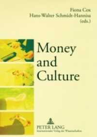 Money and Culture （2008. 376 S. 210 mm）