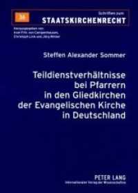 Teildienstverhältnisse bei Pfarrern in den Gliedkirchen der Evangelischen Kirche in Deutschland : Eine rechtliche Untersuchung. Dissertationsschrift (Schriften zum Staatskirchenrecht .36) （2007. XXVI, 358 S. 210 mm）