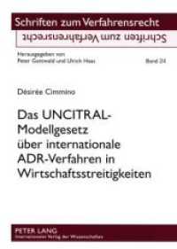 Das UNCITRAL-Modellgesetz über internationale ADR-Verfahren in Wirtschaftsstreitigkeiten : Dissertationsschrift (Schriften zum Verfahrensrecht .24) （2008. XLVIII, 316 S. 210 mm）