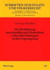 Die Rückführung unrechtmäßig nach Deutschland verbrachten Kulturguts an den Ursprungsstaat : Dissertationsschrift (Schriften zum Staats- und Völkerrecht .132) （2007. XXII, 364 S. 210 mm）