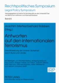 Antworten auf den internationalen Terrorismus : Gewährleistung der Inneren Sicherheit durch Bund und Länder (Rechtspolitisches Symposium 6) （2007. 126 S. 21 cm）
