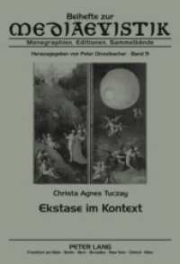 Ekstase im Kontext : Mittelalterliche und neuere Diskurse einer Entgrenzungserfahrung (Beihefte zur Mediaevistik .9) （2009. 624 S. 230 mm）