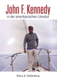 John F. Kennedy in der amerikanischen Literatur （2010. 152 S. 210 mm）