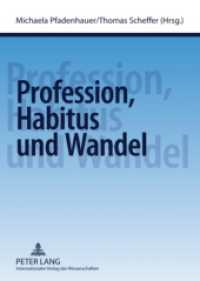 Profession, Habitus und Wandel （2009. 232 S. 210 mm）