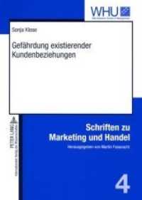 Gefährdung existierender Kundenbeziehungen : Dissertationsschrift (Schriften zu Marketing und Handel .4) （2007. XXII, 258 S. 210 mm）