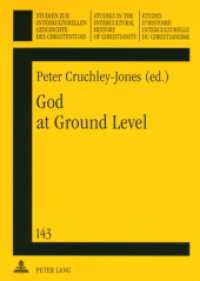 God at Ground Level : Reappraising Church Decline in the UK Through the Experience of Grass Roots Communities and Situations (Studien zur interkulturellen Geschichte des Christentums / Etudes d'histoire interculturelle du chri .1) （2007. 132 S. 21 cm）