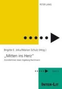 "Mitten ins Herz" : KünstlerInnen lesen Ingeborg Bachmann (INTER-LIT .9) （2009. 230 S. 210 mm）