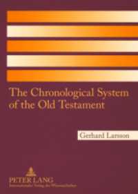 The Chronological System of the Old Testament （2007. 132 S. 210 mm）