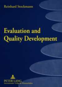 Evaluation and Quality Development : Principles of Impact-Based Quality Management （2008. 364 S. 210 mm）