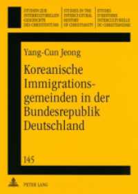 Koreanische Immigrationsgemeinden in der Bundesrepublik Deutschland (Studien zur interkulturellen Geschichte des Christentums / Etudes d'histoire interculturelle du chri .1) （2008. XII, 244 S. 210 mm）