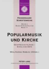 Popularmusik und Kirche : Geistreiche Klänge - Sinnliche Orte- Dokumentation des Vierten interdisziplinären Forums "Popularmusik und Kirche" (Friedensauer Schriftenreihe .11) （2008. 184 S. 210 mm）