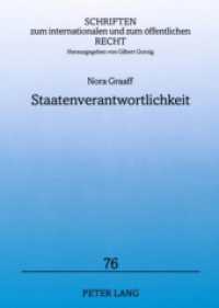 Staatenverantwortlichkeit (Schriften zum internationalen und zum öffentlichen Recht .76) （2008. XVI, 244 S. 210 mm）
