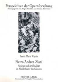 Pietro Andrea Ziani : Varietas und Artifizialität im Musiktheater des Seicento. Dissertationsschrift (Perspektiven der Opernforschung .16) （2008. 554 S. 230 mm）