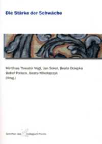 Die Stärke der Schwäche (Schriften des Collegium Pontes .3) （2009. 250 S. 23 cm）