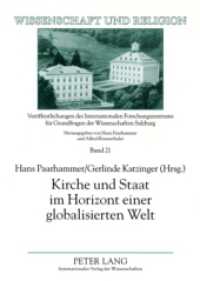 Kirche und Staat im Horizont einer globalisierten Welt (Wissenschaft und Religion .21) （2009. 342 S. 210 mm）