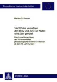 "Viel Köche versaltzen den Brey" und "Bey viel Hirten wird übel gehütet" (Europäische Hochschulschriften / European University Studies/Publications Universitaires Européenne .36) （2010. XVIII, 502 S. 210 mm）