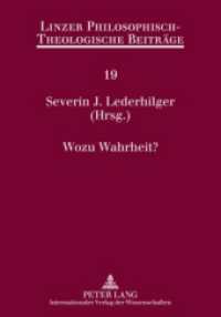 Wozu Wahrheit? : 10. Ökumenische Sommerakademie Kremsmünster 2008 (Linzer Philosophisch-Theologische Beiträge .19) （2009. 206 S. 210 mm）