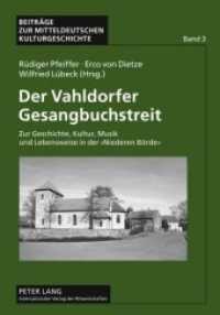 Der Vahldorfer Gesangbuchstreit : Zur Geschichte, Kultur, Musik und Lebensweise in der "Niederen Börde" (Beiträge zur mitteldeutschen Kulturgeschichte .3) （2009. 160 S. 210 mm）