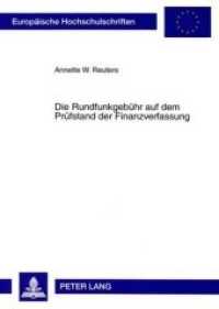 Die Rundfunkgebühr auf dem Prüfstand der Finanzverfassung : Dissertationsschrift (Europäische Hochschulschriften Recht .4871) （2009. XIV, 230 S. 210 mm）