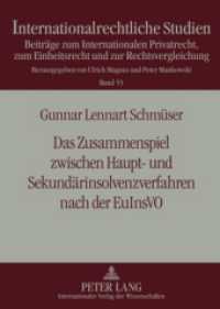Das Zusammenspiel zwischen Haupt- und Sekundärinsolvenzverfahren nach der EuInsVO : Dissertationsschrift (Internationalrechtliche Studien .55) （2009. 184 S. 210 mm）
