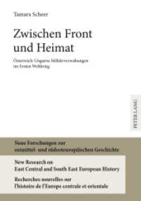 Zwischen Front und Heimat : Österreich-Ungarns Militärverwaltungen im Ersten Weltkrieg (Neue Forschungen zur ostmittel- und südosteuropäischen Geschichte / New Researches on East Central 2) （2009. 240 S. 210 mm）