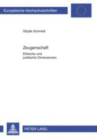 Zeugenschaft : Ethische und politische Dimensionen. Masterarbeit (Europäische Hochschulschriften / European University Studies/Publications Universitaires Européenne .73) （2009. 100 S. 210 mm）
