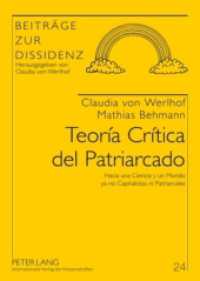 Teoría Crítica del Patriarcado : Hacia una Ciencia y un Mundo ya no Capitalistas ni Patriarcales (Beiträge zur Dissidenz .24) （2010. 262 S. 210 mm）