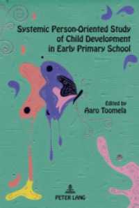 Systemic Person-Oriented Study of Child Development in Early Primary School （2010. XII, 286 S. 210 mm）