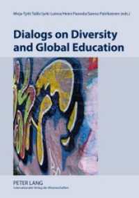 Dialogs on Diversity and Global Education （2009. 206 S. 210 mm）