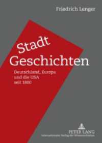 Stadt-Geschichten : Deutschland, Europa und die USA seit 1800 （2009. 334 S. m. 1 Abb. 230 mm）