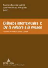 Diálogos intertextuales 1:- «De la palabra a la imagen» : Estudios de literatura infantil y juvenil （2010. 136 S. 210 mm）